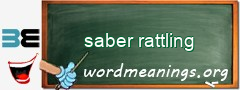 WordMeaning blackboard for saber rattling